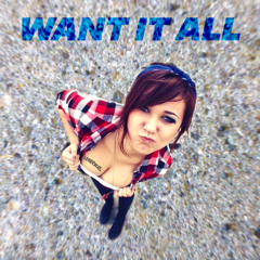 want it all