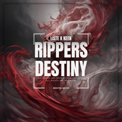 LISTE X KEEN - RIPPERS DESTINY