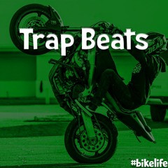 Trap Beats 16 - #BikeLife
