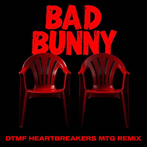 MTG DTMF BAD BUNNY - HEARTBREAKERS
