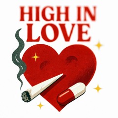 High in Love
