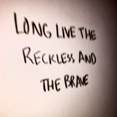RECKLESS