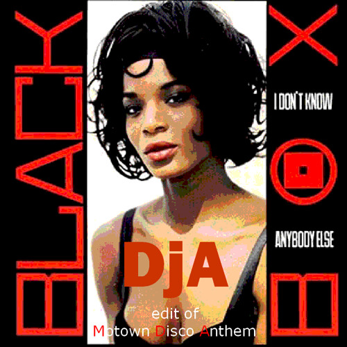 Anybody Else (DjA edit of Motown Disco Anthem BOOST VERSION)