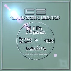Up Yaws - Dedicated To _ _ _ _ _ Fucking Cunt / Awkward Bastard (Chuggin Edits) Vinyl Ripx Edit