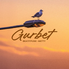 BeatItPunk & Metty - Gurbet