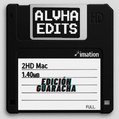 ALVHA EDITS (EDICION GUARACHA) - DEMO PREVIEW