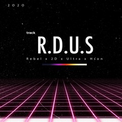 R.D.U.S - Rebel X 2D X Ultra X Hson