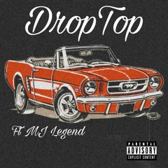 C Plus - Drop Top (ft MJ Legend)
