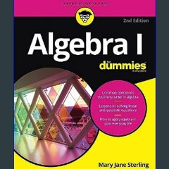 [Read Pdf] ⚡ Algebra I For Dummies (For Dummies (Math & Science))     2nd Edition Full PDF