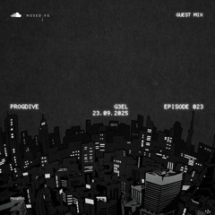 [NOSEDIVE] PROGDIVE EP 023 Guest Mix G3EL