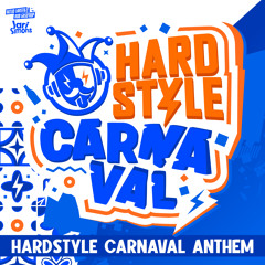 Hardstyle Carnaval Anthem [FREE DOWNLOAD]