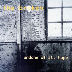 The Broken - "Into the Abyss"