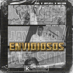 Envidiosos-Ziul x Nelson x Jayliell (prod.DimeOctavioo)