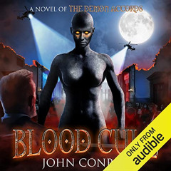 free EPUB 💘 Blood Cull: The Demon Accords, Book 18 by  John Conroe,James Patrick Cro