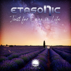 Etasonic - Just For Once In Life (Extended Mix)
