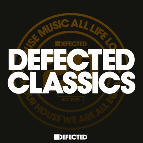 Defected Classics 2012 - 2022