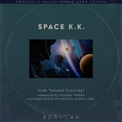 Space K.K.【from Animal Crossing】