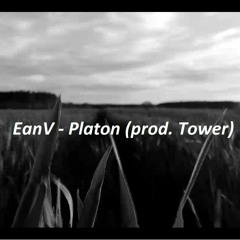 EanV - Platon (prod. Tower)