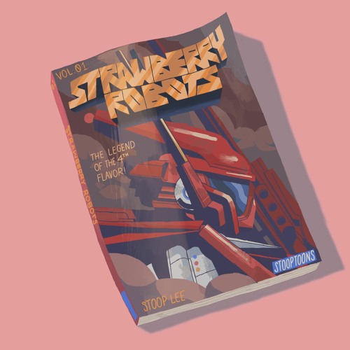 Stream stoop lee | Listen to STRAWBERRY ROBOTS PACK playlist online for ...