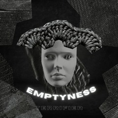 Terrifier - Emptyness