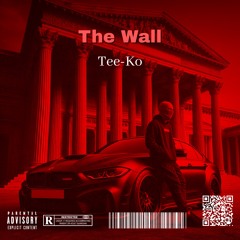 Tee-Ko - The Wall