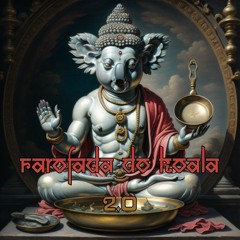 FAROFADA DO KOALA 2.0