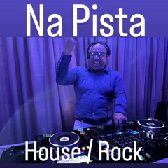 Na Pista DJ Le Araujo House Rock