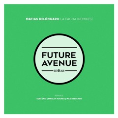 Matías Delóngaro - Luna Plateada (Marley Hughes Remix) [Future Avenue]