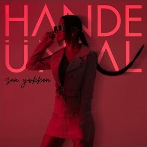 Hande Ünsal - Sen Yokken