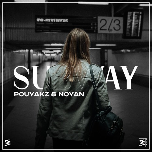 Subway ( ft. Noyan )