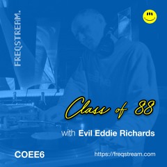 COEE6 - Class of 88 with Evil Eddie Richards