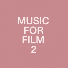 Music for film 2