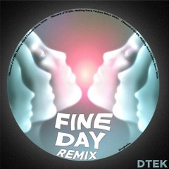 IT'S A FINE DAY - TRussell // DTEK HARD TECHNO REMIX