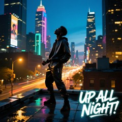 Up All Night