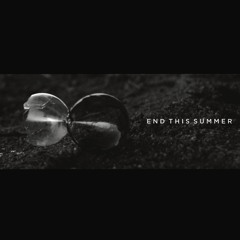End This Summer - [Single Version]