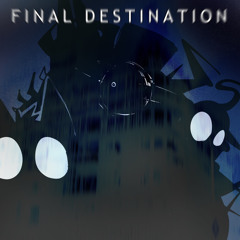 FINAL DESTINATION : END MIX