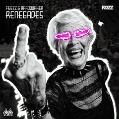 Renegades (Feat. AfroQuaker)