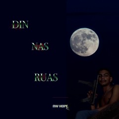 DIN NAS RUAS (OFC)