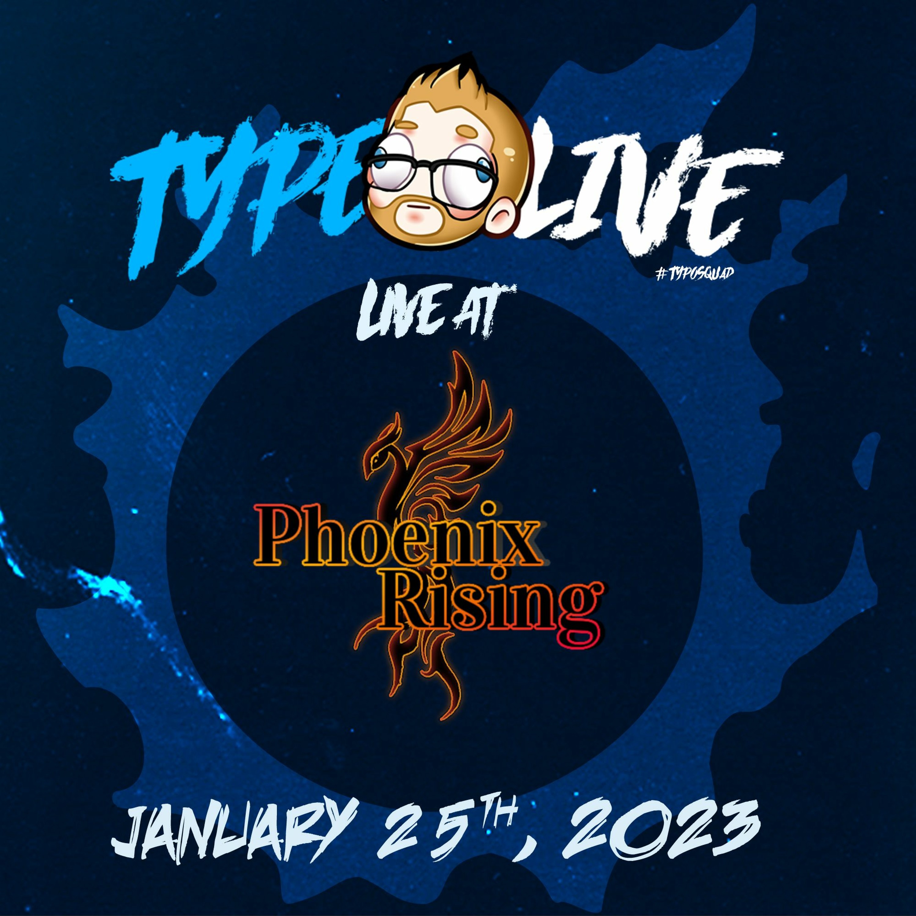 Live @ Phoenix Rising - January 25th, 2023