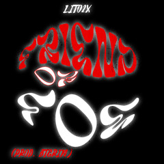 Lito2x - FriendorFoe (Prod. BTGrin)