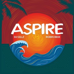 Apsire - DJ Gillz, Robin Bedi