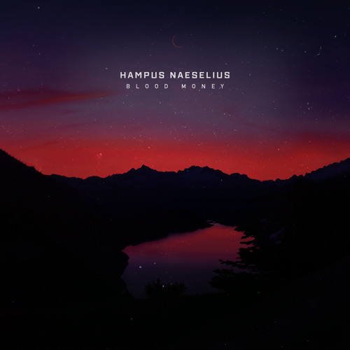 Stream Blood Money by Hampus Naeselius | Listen online for free on ...