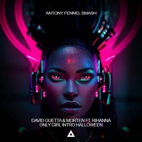 [FREE DOWNLOAD]Intro Halloween - David Guetta & Morten Ft. Rihanna - Only Girl (Antony Fennel Smash)