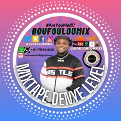BouFouLouMIX - Mixtape Denye Level