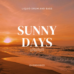 Overdosed - Sunny Days