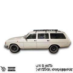 LIFE IS GHETTO