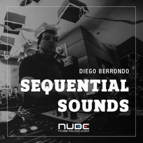 Diego Berrondo - Sequential Sounds (2014 - 2019)