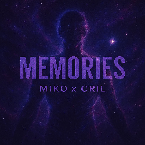 MIKO X CRIL - MEMORIES