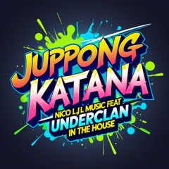 Nico LJL Music feat UnderClan in The House - juppongkatana rap