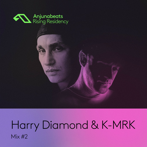 The Anjunabeats Rising Residency with Harry Diamond & K-MRK #2
